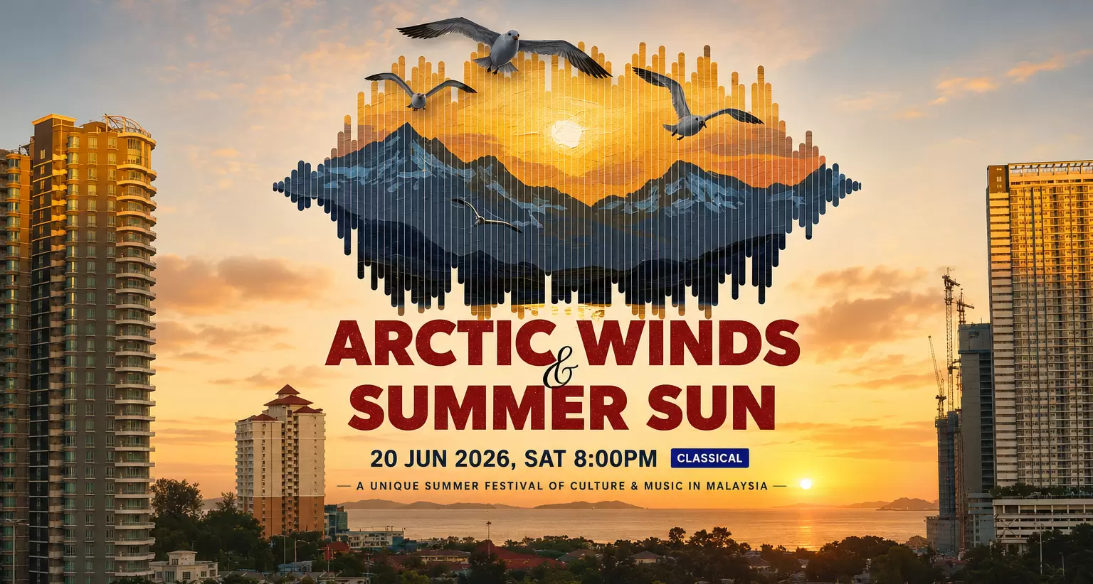 Arctic Winds and Summer Sun 2026 in Malaysia – Ein einzigartiges Sommerfestival voller Kultur und Musik